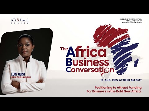 The Africa Business Conversation with Lucy Quist