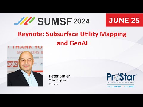 Keynote: Subsurface Utility Mapping and GeoAI | SUMSF 2024