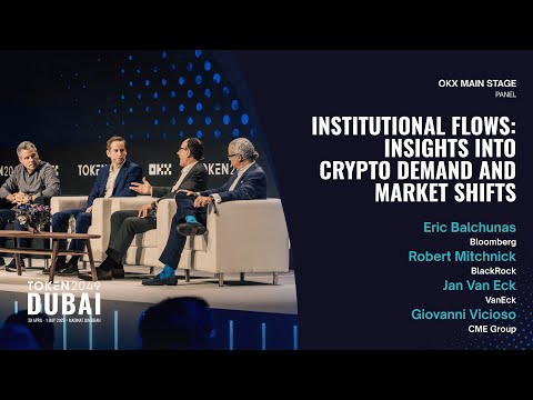 Institutional Flows: Insights into Crypto Demand and Market Shifts - TOKEN2049 Dubai 2025